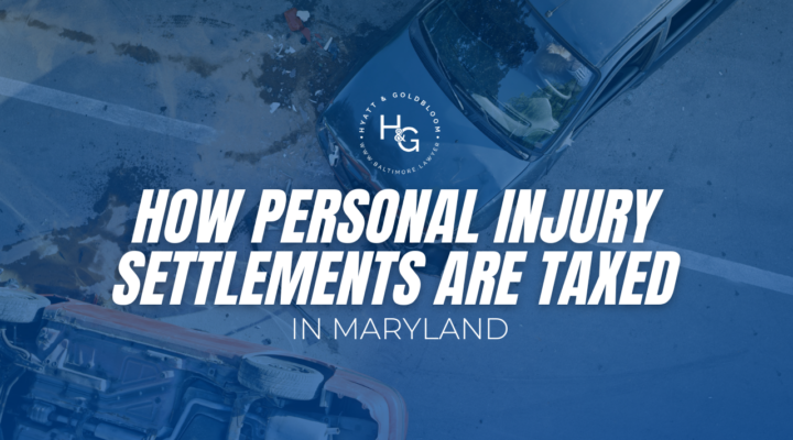 How Personal Injury Settlements are Taxed in Maryland