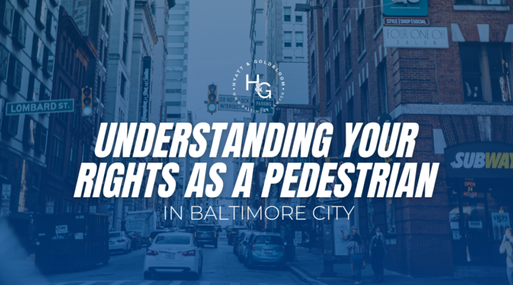 Understanding Your Rights as a Pedestrian in Baltimore City