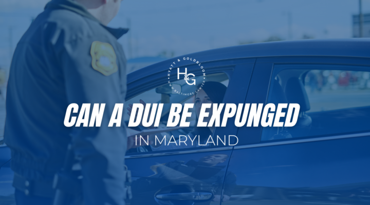 Can a DUI Be Expunged in Maryland